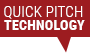 Quick Pitch Technology